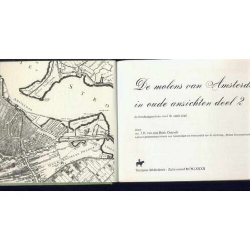 Oude ansichten: De molens van Amsterdam; deel 2