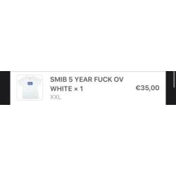 Smib 5 year fuck ov white tee (maat xxl) sumibu patta