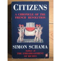 Simon Schama - Citizens A Chronicle of the French Revolution