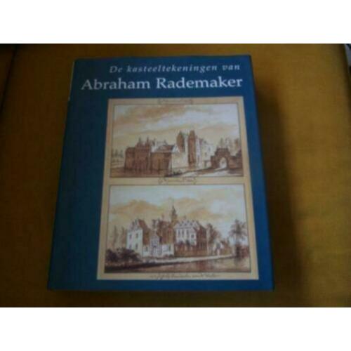 De kasteeltekeningen Abraham Rademaker