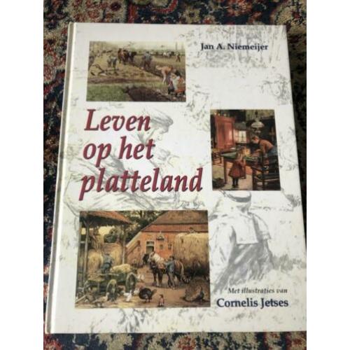 Leven op het platteland door Jan A. Niemeijer Met illustrati
