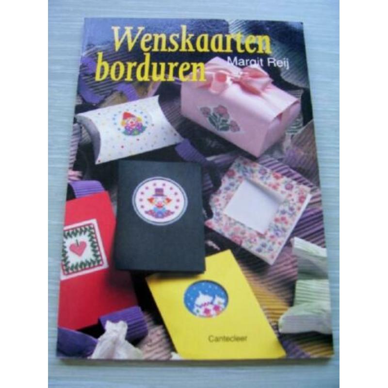 Wenskaarten Borduren. Door: Margit Reij 47 Pagina’s Wenskaa