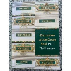 De namen uit de grote zaal + cd (Paul Witteman)