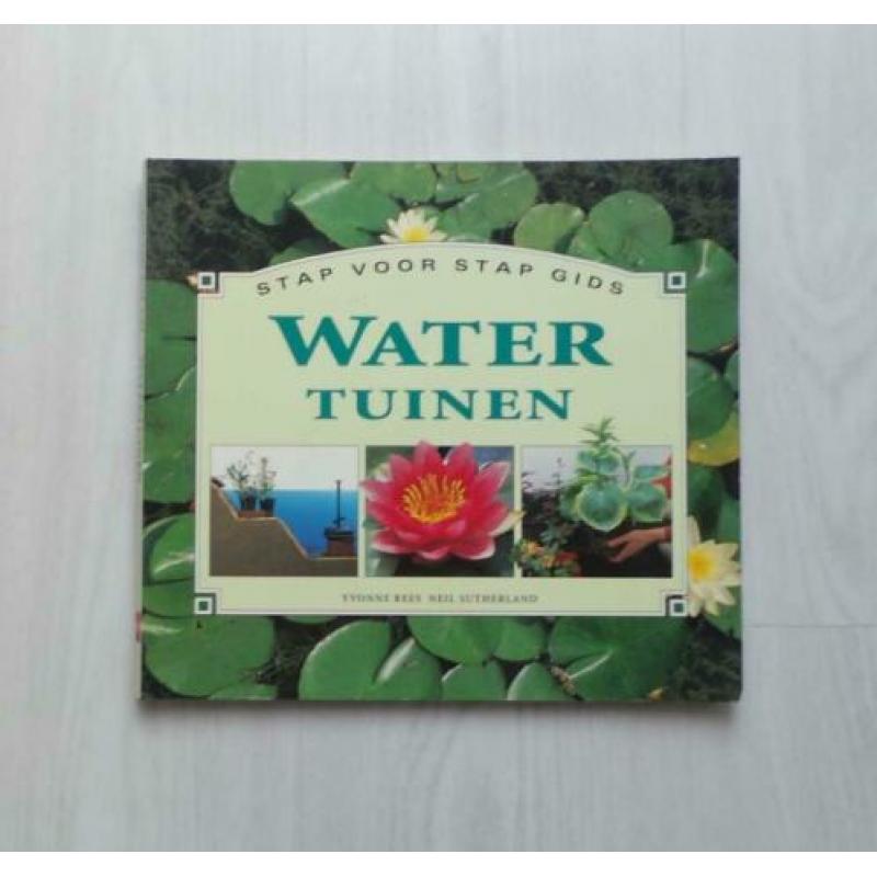 WATERTUINEN door Yvonne Rees. Stap voor stap gids