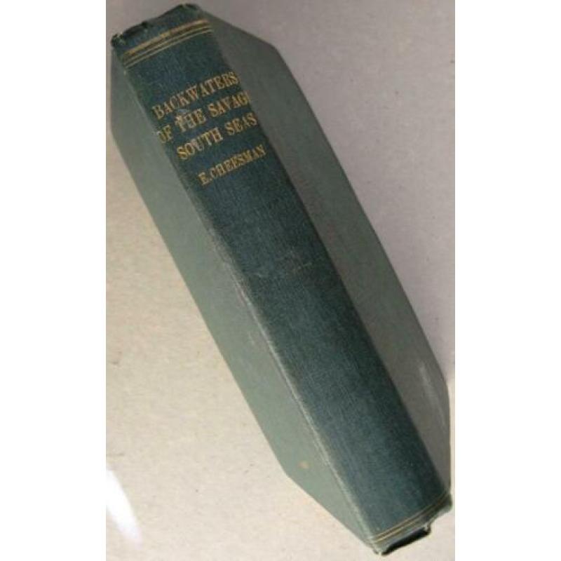 Backwaters of the Savage South Seas 1933 Cheesman Pacific