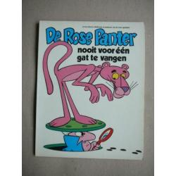 de rose panter, Nooit voor één gat te vangen