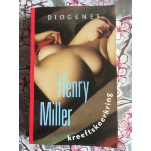 Henry Miller: Kreefskeerkring + Tropic of Capricorn&Cancer